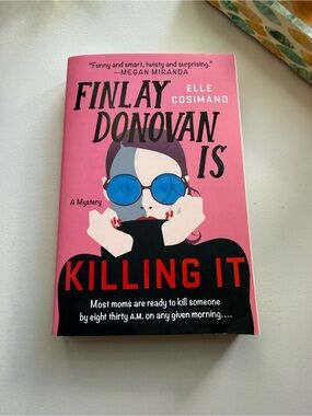 Finlay Donovan is Killing It by Elle Cosimano Book